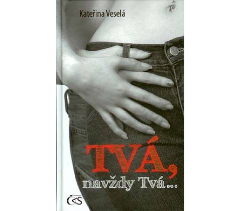 Tvá, navždy Tvá