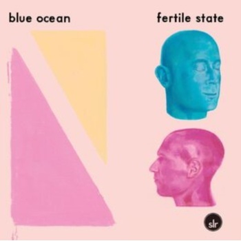 Fertile state - Blue Ocean LP