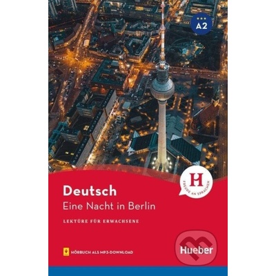 LEKT. A2 Eine Nacht in Berlin +AUDIO - Max Hueber Verlag