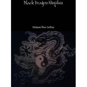 Black Dragon Ninjitsu | Ron Collins (ISBN: 9781312775435)