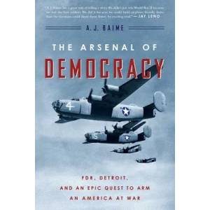 Arsenal of Democracy (ISBN: 9780544483873)