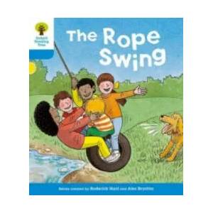 Oxford Reading Tree: Level 3: Stories: The Rope Swing | Roderick Hunt (2011)
