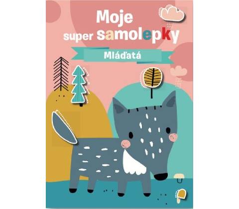 Moje super samolepky Mláďatá