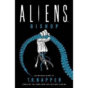 Aliens: Bishop | T. R. Napper (2024)