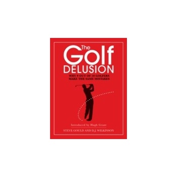 Golf Delusion - Gould Steve