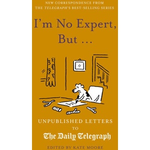 I'm No Expert, But . . . | Kate Moore (ISBN: 9781836008279)
