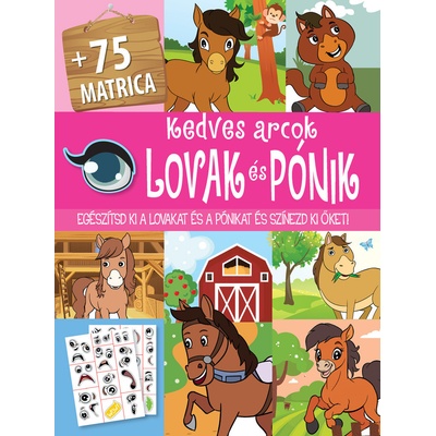 Kedves arcok lovak és pónik