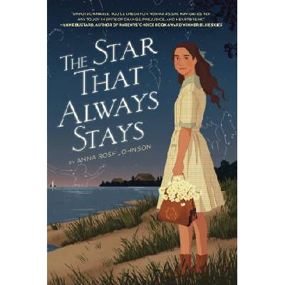 The Star That Always Stays | JOHNSON ANNA ROSE
