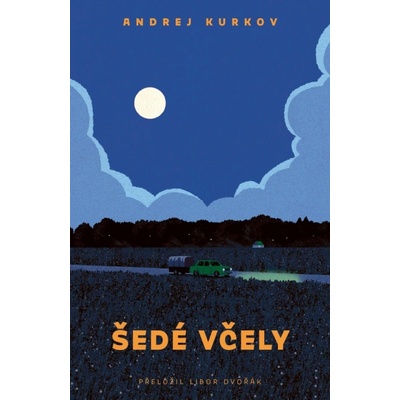 Šedé včely - Andrey Kurkov