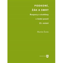 Podkoní, žák a smrt - Martin Šorm