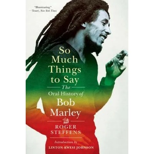 So Much Things to Say | Roger Steffens (ISBN: 9780393355925)