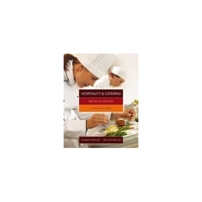 Maths & English for Hospitality and Catering - Functional Skills - Rippington Neil (Colchester Institute)