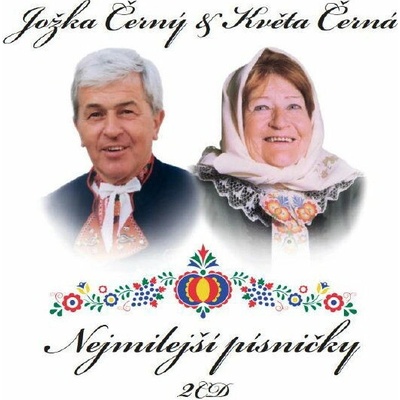 Černý Jožka & Černá Květa • Nejmilejší písničky CD