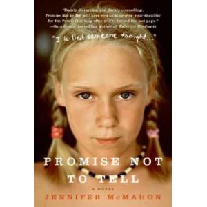 Promise Not to Tell | Jennifer McMahon (ISBN: 9780061143311)