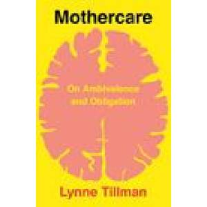 Mothercare | Lynne Tillman (ISBN: 9781913512279)
