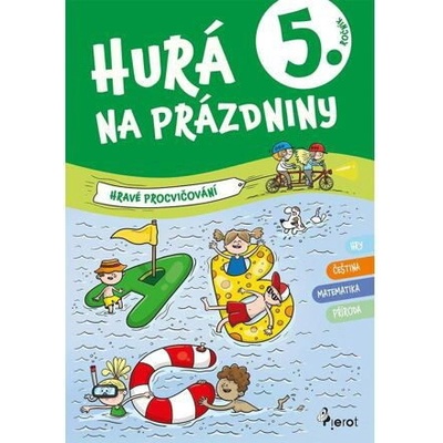 Hurá na prázdniny 5. ročník