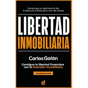 LIBERTAD INMOBILIARIA (ISBN: 9798361950874)