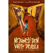 Nejhorší den Vojty Drábka - Petula Bendula, Martin Hanschild