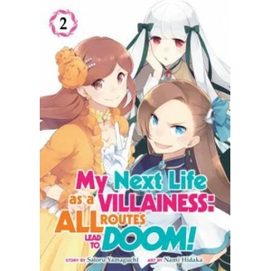 My Next Life as a Villainess: All Routes Lead to Doom! , Vol. 2 (ISBN: 9781642757309)