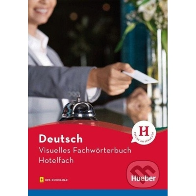 Visuelles Fachwörterbuch Hotelfach. Buch mit Audios online - Katja Doubek