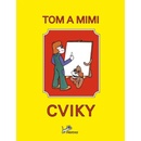 Tom a Mimi – Cviky