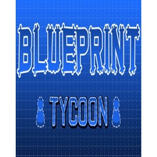 Blueprint Tycoon