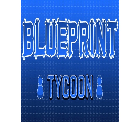 Blueprint Tycoon