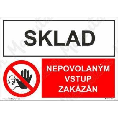 Sklad nepovolaným vstup zakázán, samolepka 420 x 297 x 0,1 mm A3