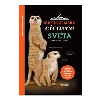Suchozemské cicavce sveta - Juan Carlos Alonso