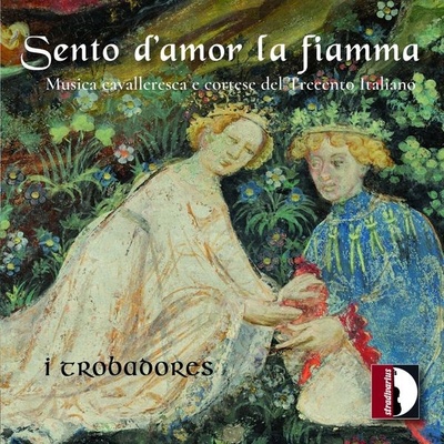 Anonymus - Sento D'amor La Fiamma CD