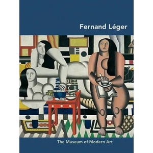 Fernand Leger | Carolyn Lanchner (2010)