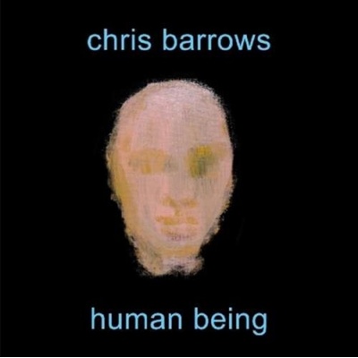 BARROWS CHRIS: HUMAN BEING CD