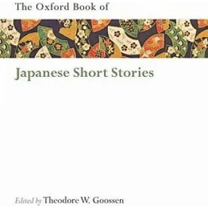 Oxford Book of Japanese Short Stories | Theodore W Goossen (ISBN: 9780199583195)
