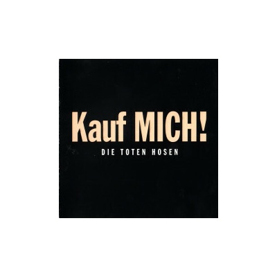 Die Toten Hosen - Kauf mich! CD