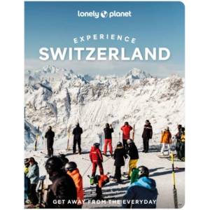 Experience Switzerland (ISBN: 9781837587339)