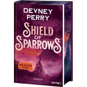 Shield of Sparrows | Michelle Gyo, Petra Koob-Pawis (ISBN: 9783453275294)