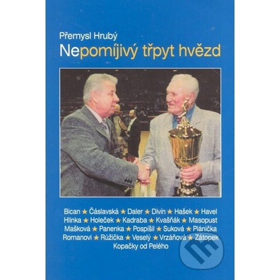 Nepomíjivý třpyt hvězd - Přemysl Hrubý