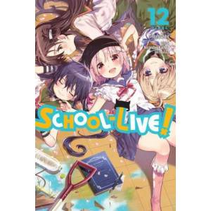 School-Live! , Vol. 12 | NORIMITSU KAIHOU (ISBN: 9781975315504)