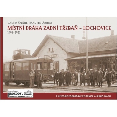 Místní dráha Zadní Třebaň - Lochovice