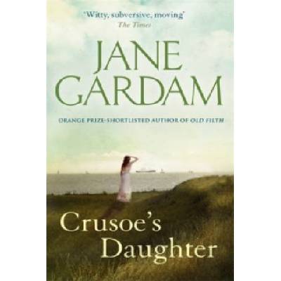 Crusoe's Daughter | Jane Gardam