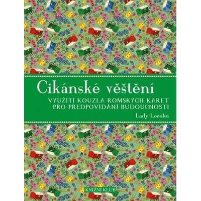 Cikánské věštění - Lady Lorelei