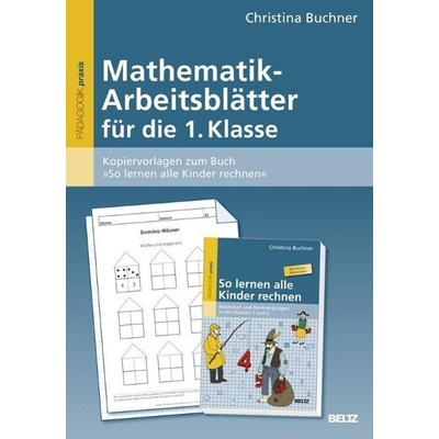 Mathematik-Arbeitsblätter für die 1. Klasse - Buchner, Christina