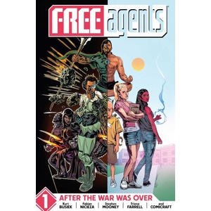 Free Agents Volume 1 | Fabian Nicieza, Stephen Mooney, Triona Farrell (ISBN: 9781534378759)