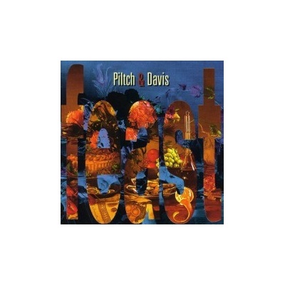 Piltch & Davis - Feast CD