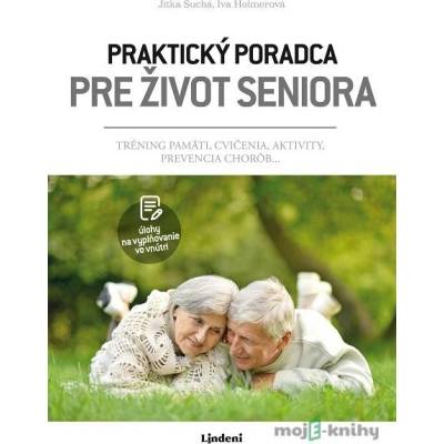 Praktický poradca pre život seniora - Jitka Suchá
