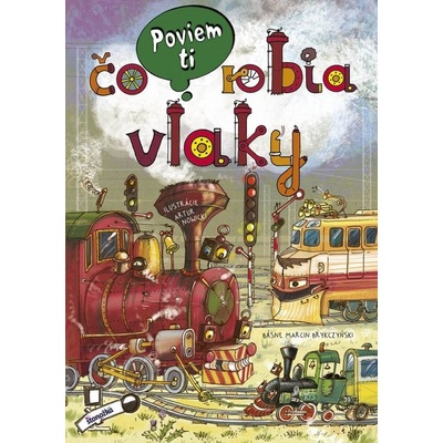 Poviem ti: Čo robia vlaky