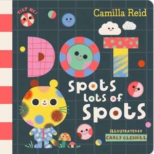 Dot Spots Lots of Spots | Carly Gledhill (ISBN: 9781035031979)