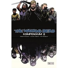 The Walking Dead Kompendium. Bd.2 - Kirkman, Robert