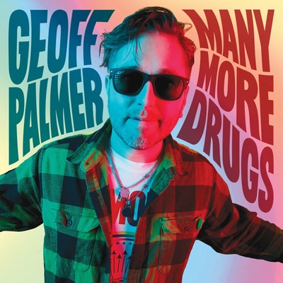 Geoff Palmer - Many More Drugs LP