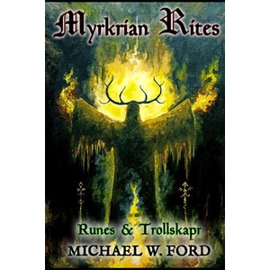 Myrkrian Rites | Michael W Ford (2025)